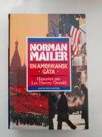 En amerikansk g&aring;ta. Historien om Lee Harvey Oswald