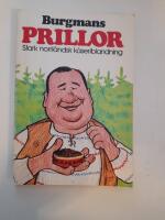 Burgmans prillor : [stark norrl&auml;ndsk k&aring;seriblandning]