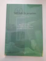 Valfr&auml;nder & perspektiv : Texter om Reinhold Ljunggre, Sven Delblanc och Gunnar Ekel&ouml;f