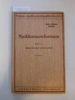 Sjukkassereformen. F&ouml;rordning om erk&auml;nda sjukkassor den 26 juni 1931 j&auml;mte andra f&ouml;rfattningar, ....
