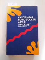 Vandringar bland b&ouml;cker : svensk litteratur- och kulturkritik : artiklar ur tidningar och tidskrifter