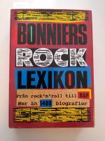 Bonniers rocklexikon : fr&aring;n rock'n'roll till rap : [mer &auml;n 1400 biografier]
