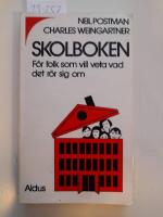 Skolboken : f&ouml;r alla som vill veta vad det r&ouml;r sig om