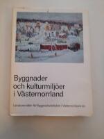 Byggnader och kulturmilj&ouml;er i V&auml;sternorrland