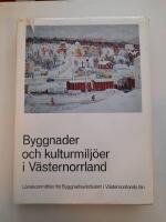 Byggnader och kulturmilj&ouml;er i V&auml;sternorrland