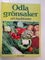 Odla gr&ouml;nsaker och kryddv&auml;xter