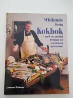 Winlunds f&ouml;rsta kokbok : med en speciell hyllning till norrl&auml;ndsk gastronomi