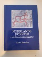 Norrlands forntid : ett historiskt perspektiv