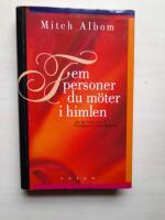 Fem personer du m&ouml;ter i himlen