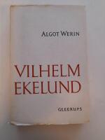Vilhelm Ekelund. 1908-1925.