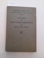Cellen och m&auml;nniskokroppen j&auml;mte h&auml;lsol&auml;ra 