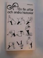 En fin aff&auml;r och andra historier
