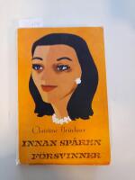 Innan sp&aring;ren f&ouml;rsvinner