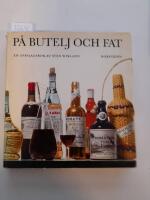 P&aring; butelj och fat. En uppslagsbok