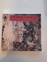 Arkeologi Nolaskogs : fornl&auml;mningar, fynd och forskning i norra &Aring;ngermanland