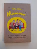 Till alla mammor : 16 k&auml;nda kvinnor skriver om mammarollen