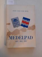 Fr&aring;n stad och bygd i Medelpad 1953 - 1954 -1955.