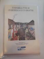 Tusen&aring;riga fynd av ov&auml;rdeliga kulturskatter