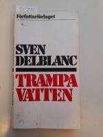 Trampa vatten : prosaprodukter