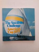 The Swedish Challenge America`s Cup 1977