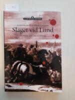 Slaget vid Lund : ett mord och icke ett f&auml;ltslag
