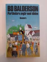 Partiledarn avg&aring;r med d&ouml;den : detektivroman
