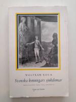 Svenska konungars sjukdomar. Fr&aring;n Gustav Vasa till Gustav V