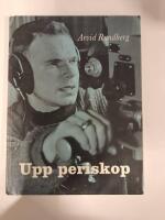Upp periskop En bok om det svenska ub&aring;tsvapnet