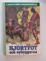 Hjortfot och nybyggarna