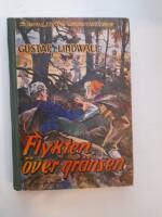 Flykten &ouml;ver gr&auml;nsen