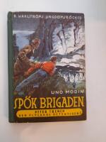 Sp&ouml;kbrigaden. Peter Trench, den flygande detektiven I,