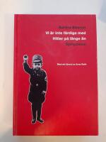 Vi &auml;r inte f&auml;rdiga med Hitler p&aring; l&auml;nge &auml;n
