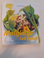 Matgl&auml;dje, helt enkelt
