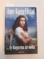 ... ty dagarna &auml;r onda