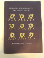 Tradition och originalitet hos Gunnar Ekel&ouml;f