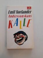 Anderssonskans Kalle : pojkstreck och k&auml;rringskvaller