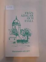 Fr&aring;n &aring;dalar och fj&auml;ll. H&auml;rn&ouml;sands stifts julbok 1977.