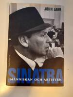 Sinatra : m&auml;nniskan och artisten