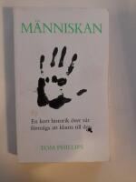 M&auml;nniskan : en kort historik &ouml;ver v&aring;r f&ouml;rm&aring;ga att klanta till det