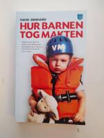 Hur barnen tog makten