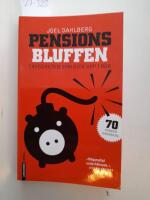 Pensionsbluffen : tryggheten som gick upp i r&ouml;k