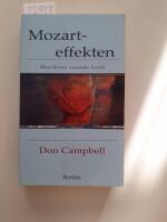 Mozarteffekten : musikens oanade kraft