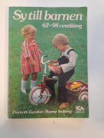 Sy till barnen : 0-4 &aring;r