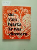 Du vars hj&auml;rta &auml;r hos v&auml;nstern