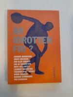 &Auml;r idrotten fri?