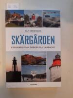 Sk&auml;rg&aring;rden : v&auml;gvisare fr&aring;n &Ouml;rsk&auml;r till Landsort