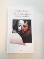 Vem var Shakespeare? : sonetternas g&aring;ta