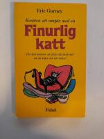 Konsten att umg&aring;s med en finurlig katt