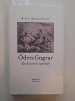 &Ouml;dets fingrar : en historisk tankelek