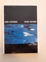 &Ouml;ver vattnet : dikter